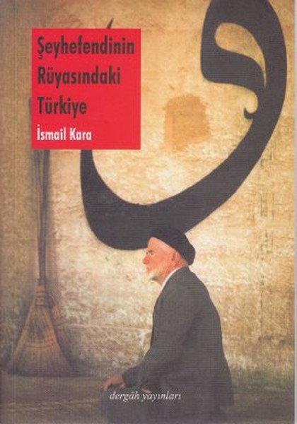 Şeyhefendinin Rüyasındaki Türkiye