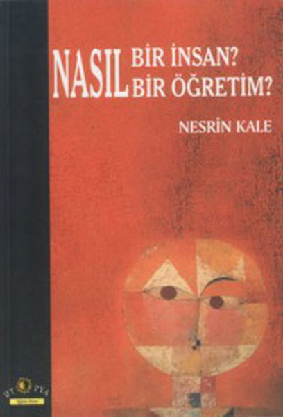 Nasıl Bir İnsan? Nasıl Bir Öğretim