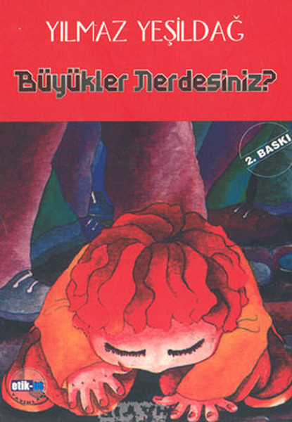 Büyükler Nerdesiniz?