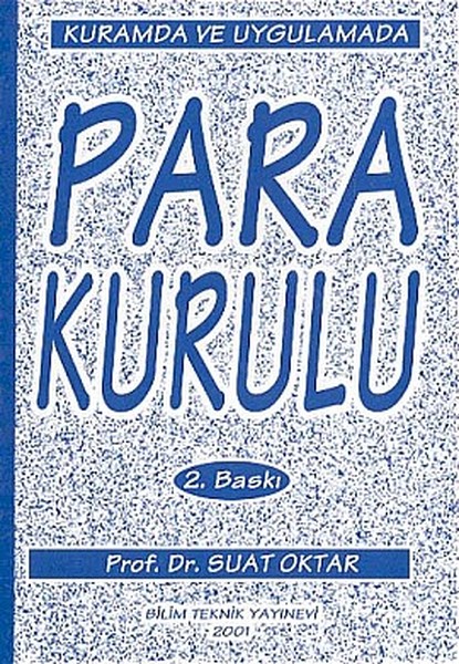 Kurumda ve Uygulamada Para Kurulu