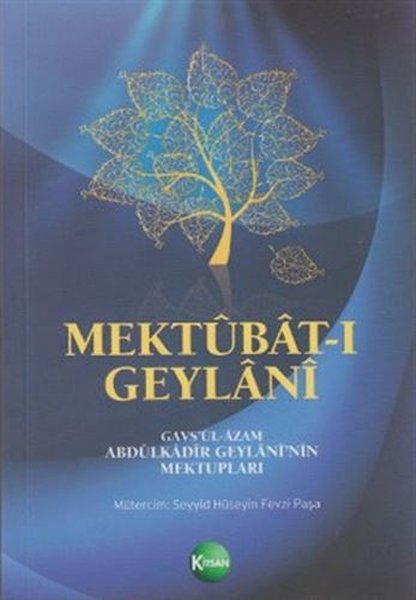 Mektubat-ı GeylaniGavs'ül-Azam Abdülkadir Geylani'nin Mektupları (Ciltli)