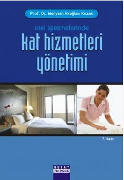 Otel İşletmelerinde Kat Hizmetleri Yönetimi