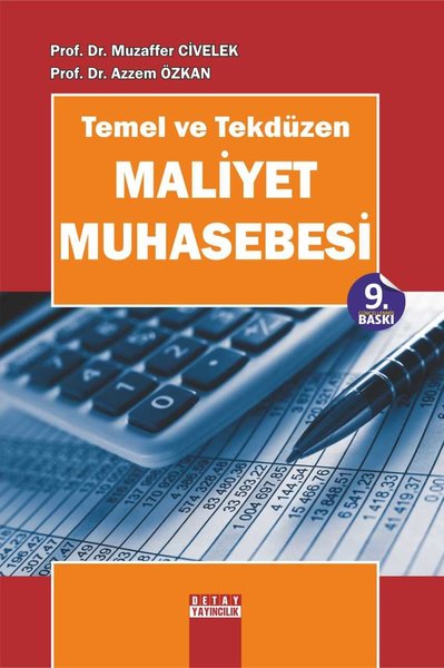 Temel ve Tek Düzen Maliyet Muhasebesi