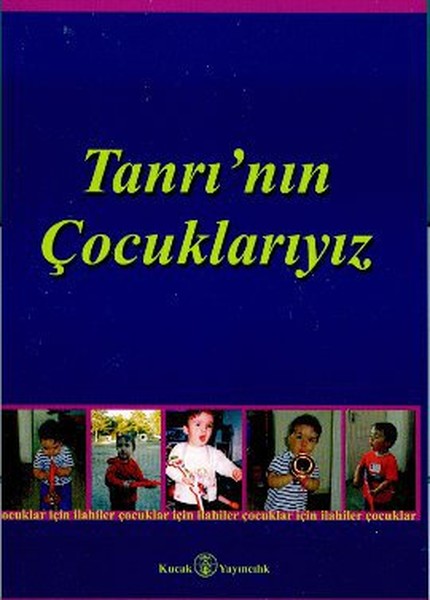 Tanrı'nın Çocuklarıyız