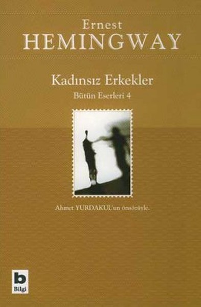 Kadınsız ErkeklerBütün Eserleri 4