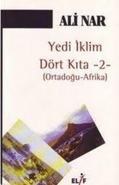 Yedi İklimDört Kıta -2-Ortadoğu Afrika