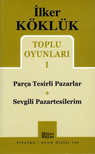 Toplu Oyunları 1: Parça Tesirli Pazarlar - Sevgili Pazartesilerim