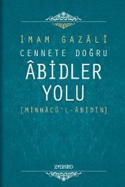 Cennete Doğru Abidler Yolu