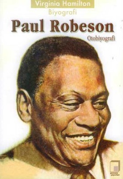 Virginia Hamilton: BiyografiPaul Robeson: Otobiyografi