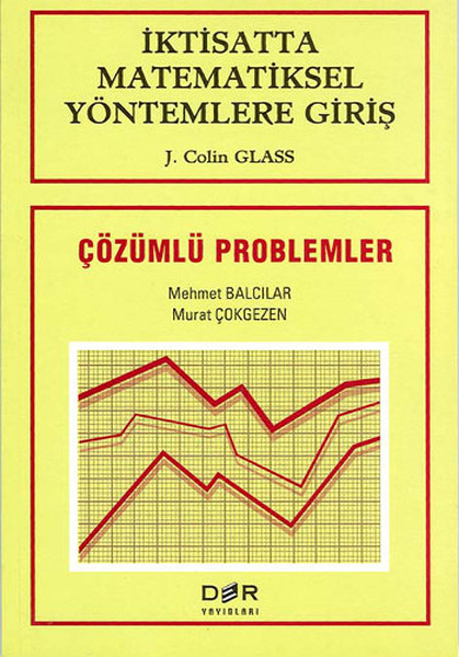 İktisatta Matematiksel Yöntemlere Giriş Çözümlü...