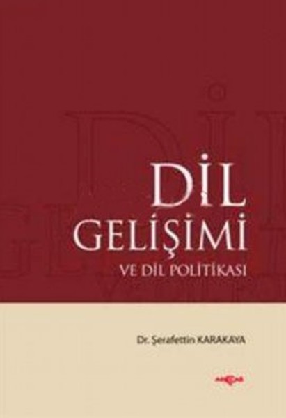 Dil Gelişimi ve Dil Politikası