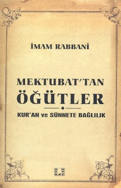 Mektubat'tan Öğütler