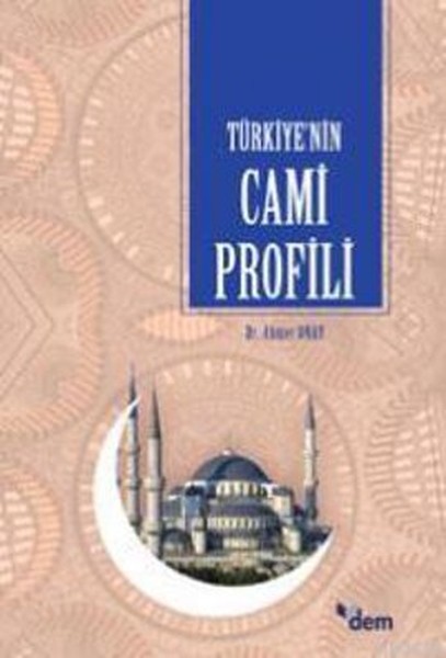 Türkiye'nin Cami Profili