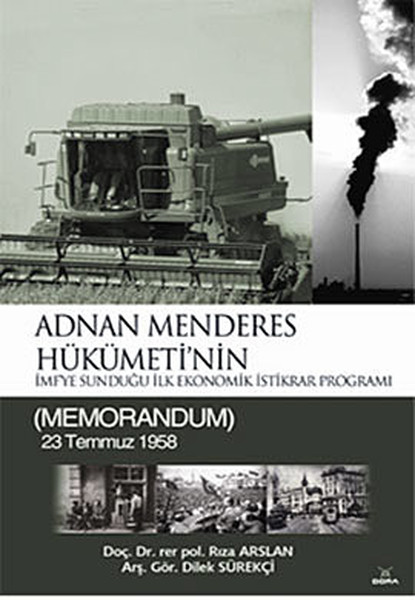 Adnan Menderes Hükümeti'nin İmf'ye Sunduğu İlk Ekonomik İstikrar Programı