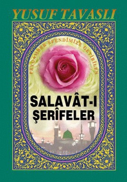 Peygamber Efendimize Getirilen Salavat-ı Şerifeler (Cep Boy) (C33)