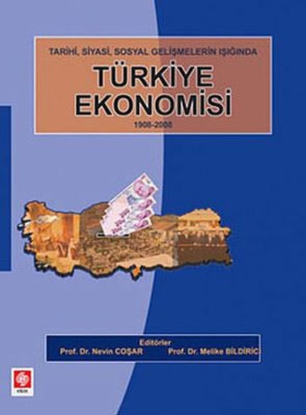 Türkiye Ekonomisi 1908 - 2008