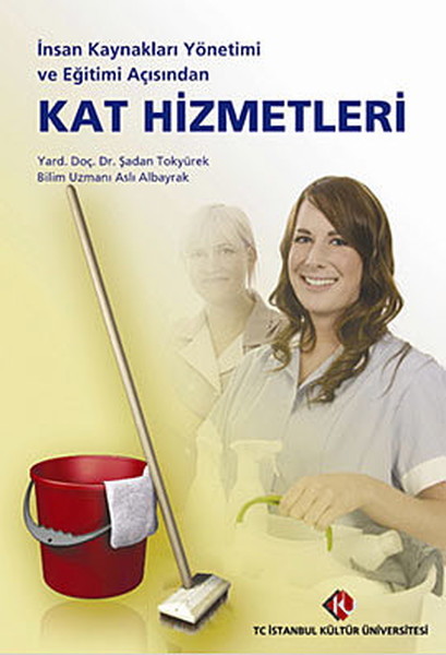 İnsan Kaynakları Yönetimi ve Eğitimi Açısından Kat Hizmetleri