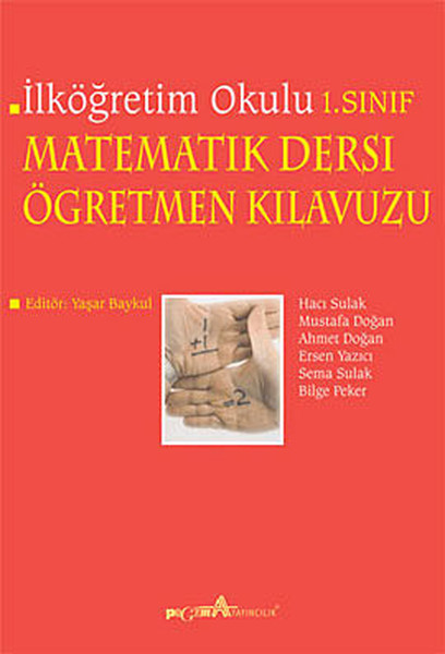 İlköğretim Okulu 1. Sınıf Matematik Dersi Öğretmen Kılavuzu