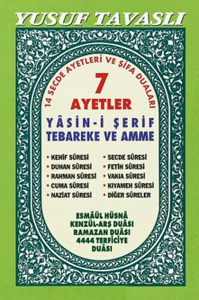 7 Ayetler - Yasin-i Şerif Tebareke ve Amme (C19)