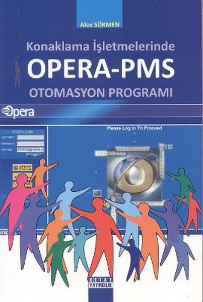 Konaklama İşletmelerinde Opera-PMS Otomasyon Pr...