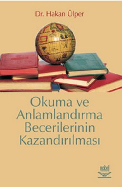 Okuma ve Anlamlandırma Becerilerinin Kazandırılması