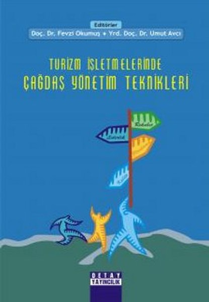 Turizm İşletmelerinde Çağdaş Yönetim Teknikleri