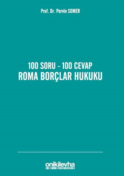 100 Soru - 100 Cevap Roma Borçlar Hukuku