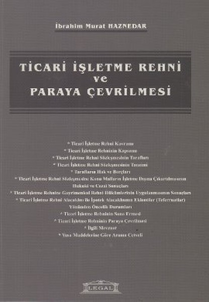 Ticari İşletme Rehni ve Paraya Çevrilmesi