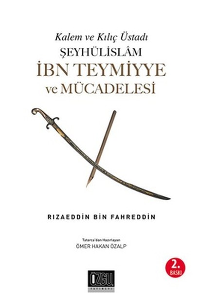 Şeyhülislam İbn Teymiyye ve Mücadelesi