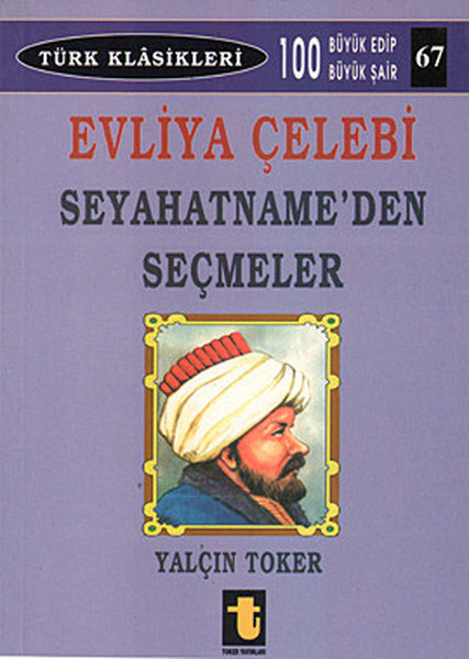 Evliya Çelebi Seyahatname'den Seçmeler