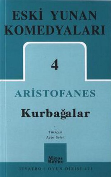 Eski Yunan Komedyaları 4 - Kurbağalar