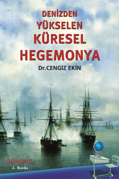 Denizden Yükselen Küresel Hegemonya