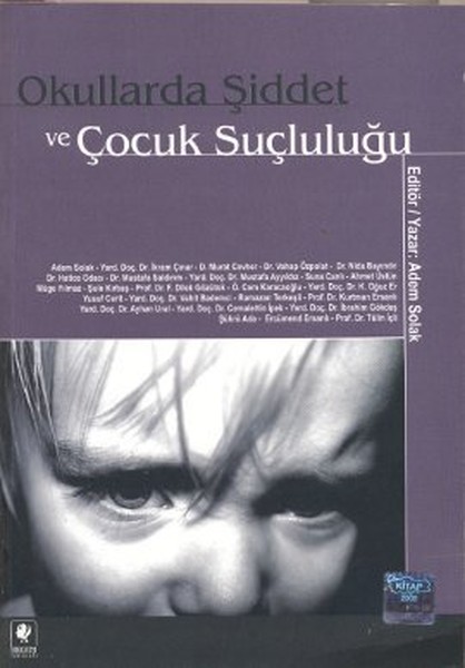 Okullarda Şiddet ve Çocuk Suçluluğu