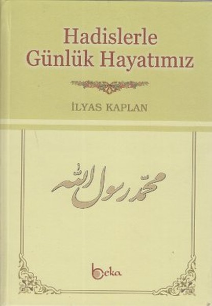 Hadislerle Günlük Hayatımız (Şamua)