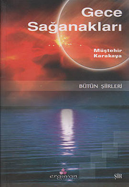 Gece Sağanakları - Bütün Şiirleri