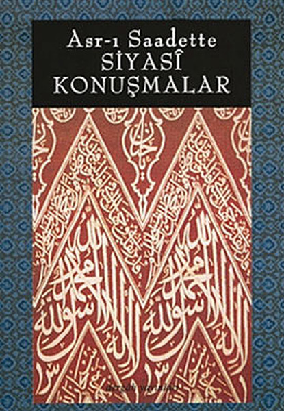 Asr-ı Saadette Siyasi Konuşmalar