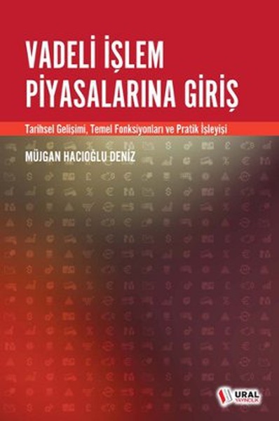 Vadeli İşlem Piyasalarına Giriş