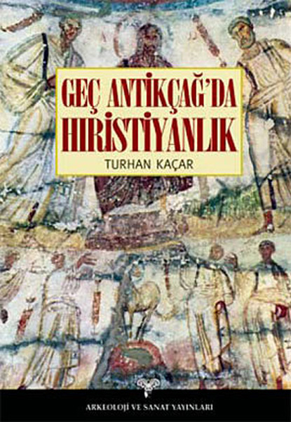 Geç Antikçağ'da Hıristiyanlık