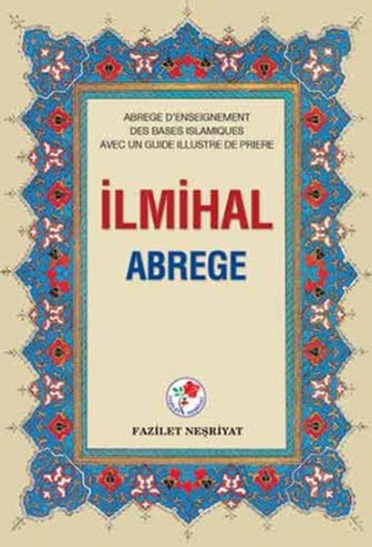 İlmihal Abrege (Karton Kapak)
