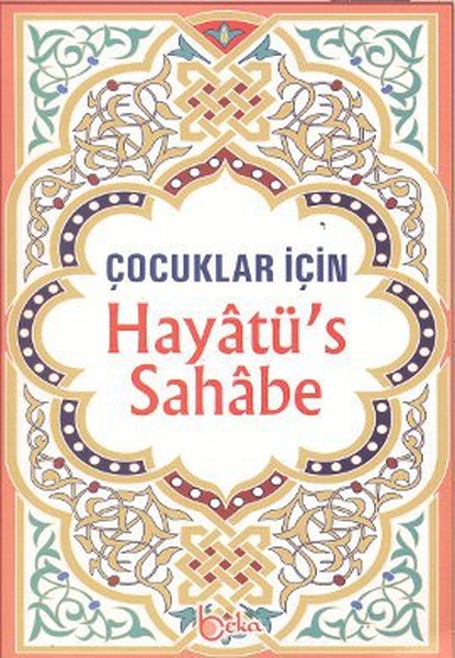 Çocuklar İçin Hayatü's Sahabe