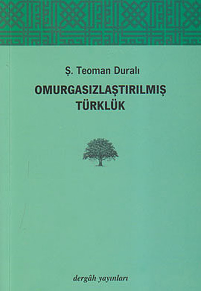 Omurgasızlaştırılmış Türklük