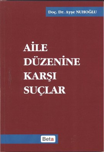 Aile Düzenine Karşı Suçlar