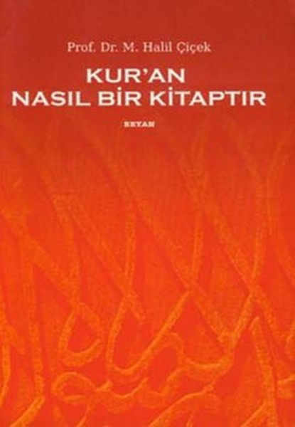 Kur'an Nasıl Bir Kitaptır