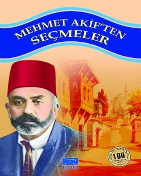 Mehmet Akif'ten Seçmeler