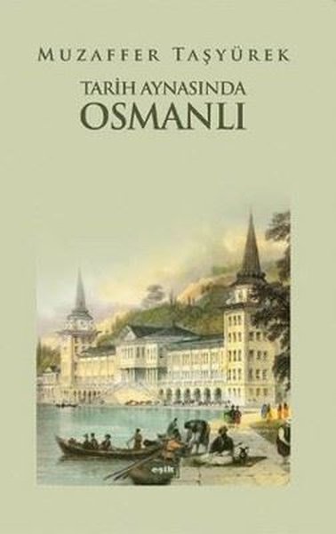 Tarih Aynasında Osmanlı