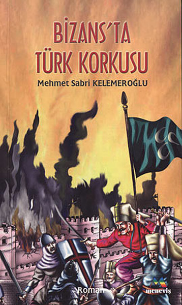 Bizans'ta Türk Korkusu