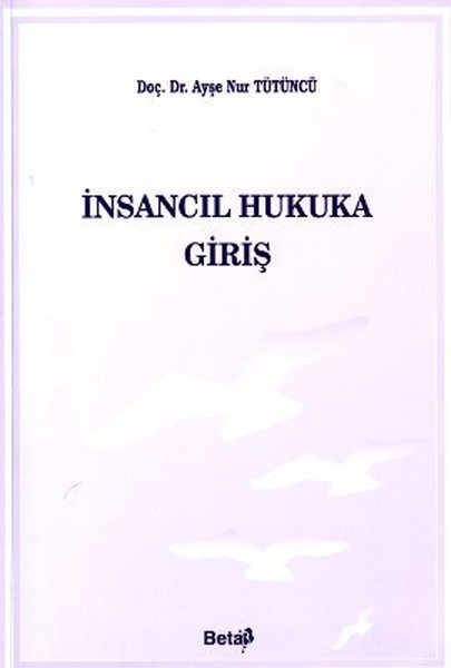 İnsancıl Hukuka Giriş