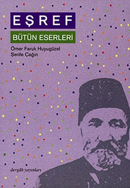 Eşref Bütün Eserleri