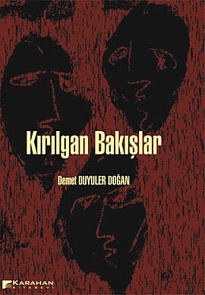 Kırılgan Bakışlar