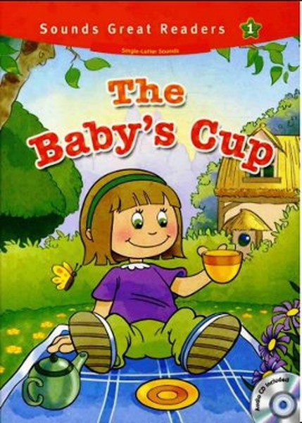 The Baby's Cup +CD (Sounds Great Readers-1)